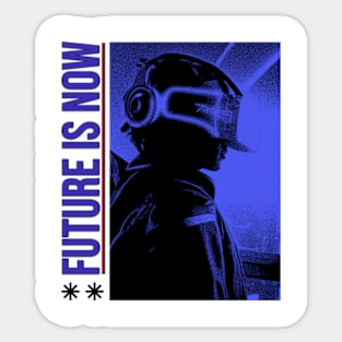 Future is now Sticker